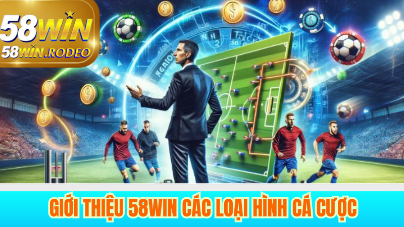 Giới Thiệu 58WIN - Địa Chỉ Cược Thẳng Thắn, Uy Tín