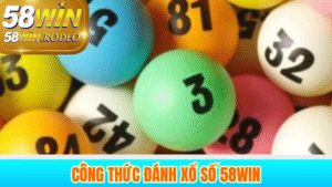 Áp Dụng Công Thức Đánh Xổ Số Được Tin Dùng 58win