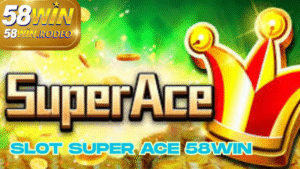 Bí Kíp Chơi Slot Super Ace – Mẹo Quay Hũ Hiệu Quả