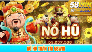Nổ Hũ Thần Tài – Cuộc Săn Thưởng Đỉnh Cao Năm 2025